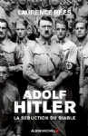Adolf Hitler la séduction du diable